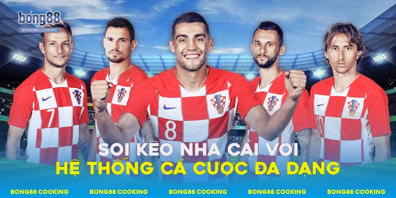 Soi kèo nhà cái với hệ thống cá cược đa dạng