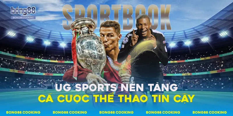 UG Sports - Nền tảng cá cược thể thao tin cậy